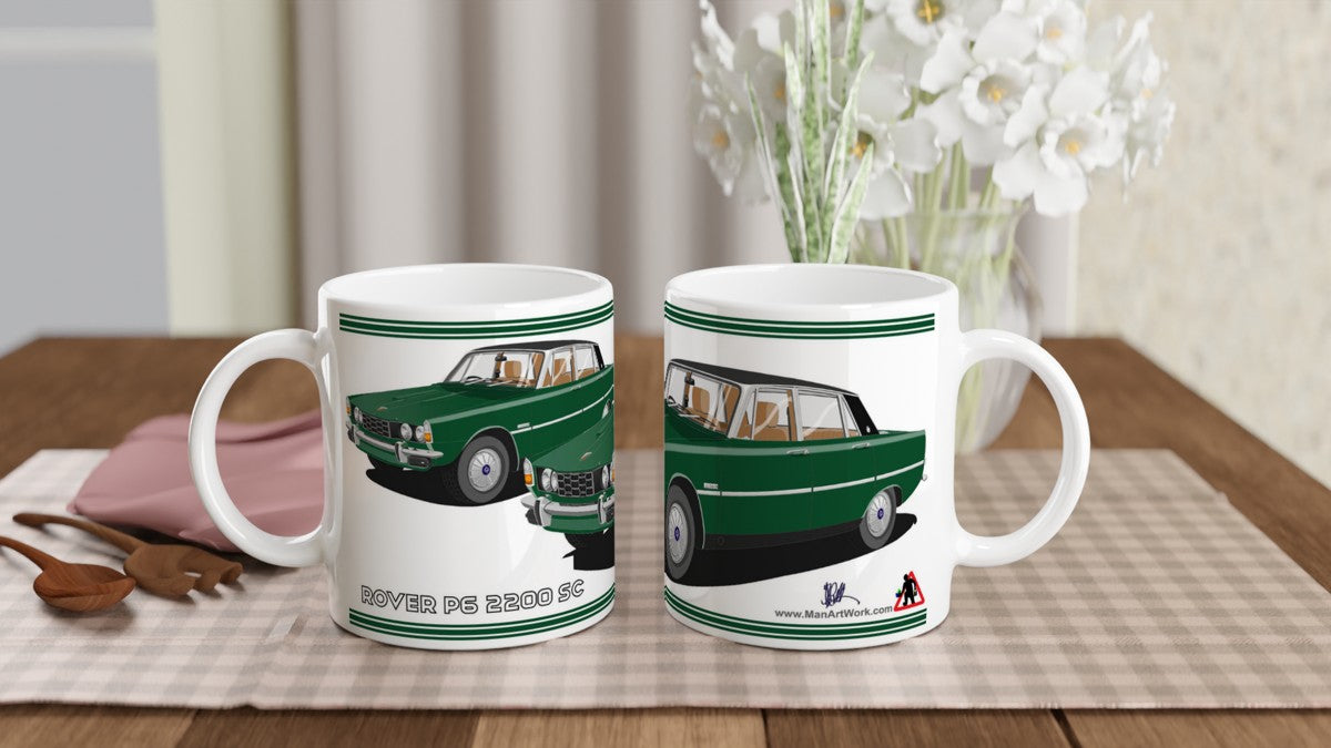 Rover P6 S2 2200 SC in Dark Green Art Mug