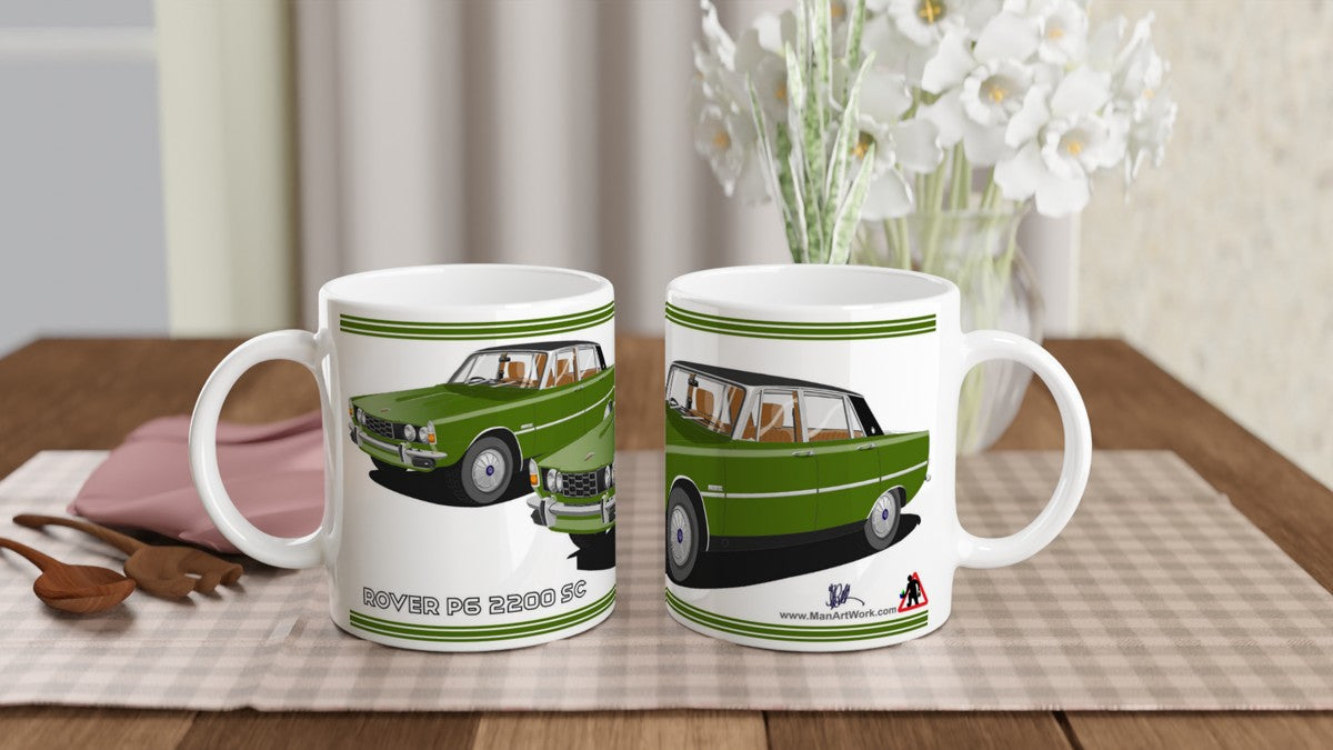 Rover P6 S2 2200 SC in Green Art Mug