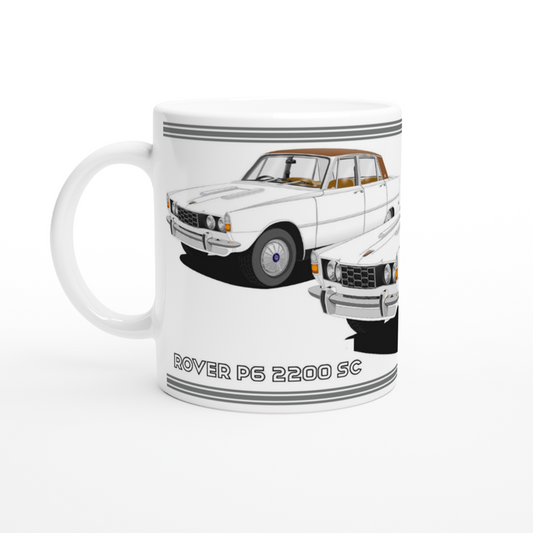 Rover P6 S2 2200 SC in White Art Mug