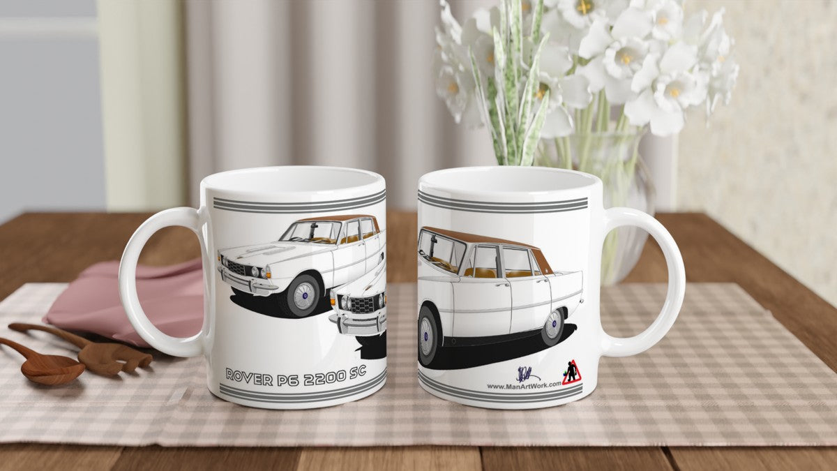 Rover P6 S2 2200 SC in White Art Mug