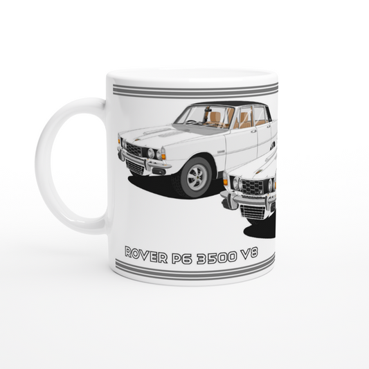 Rover P6 S2 3500 V8 in White Art Mug